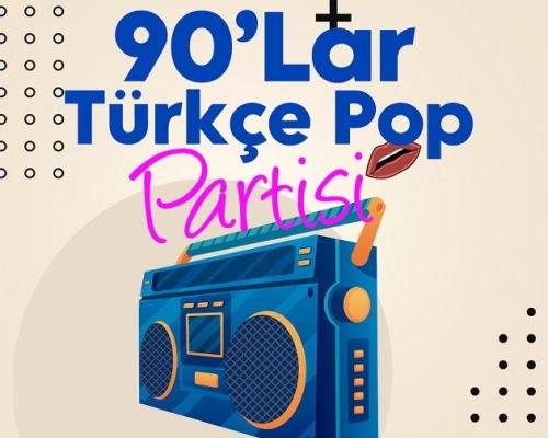 90'lar Türkçe Pop Partisi