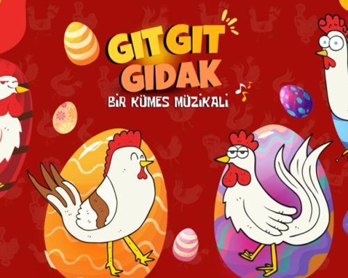 Gıtgıtgıdak Bir Kümes Müzikali