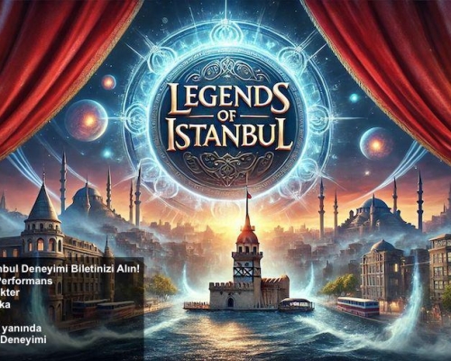 Legends of İstanbul