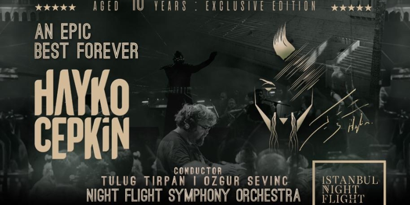 An Epic Symphony & Hayko Cepkin