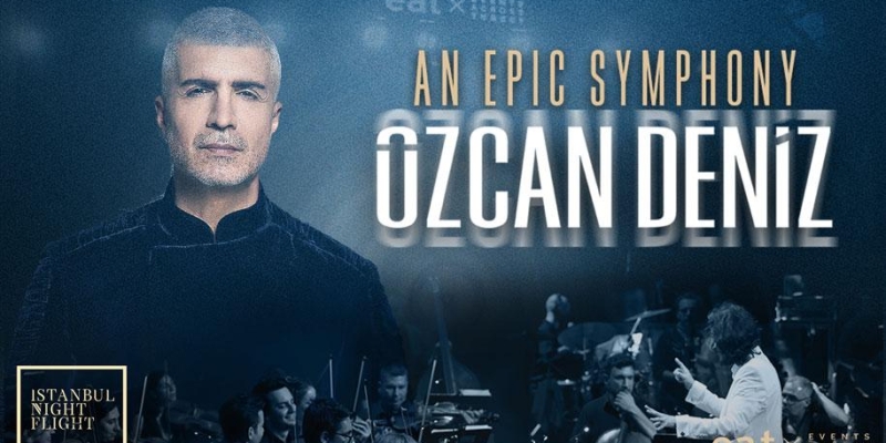 An Epic Symphony & Özcan Deniz