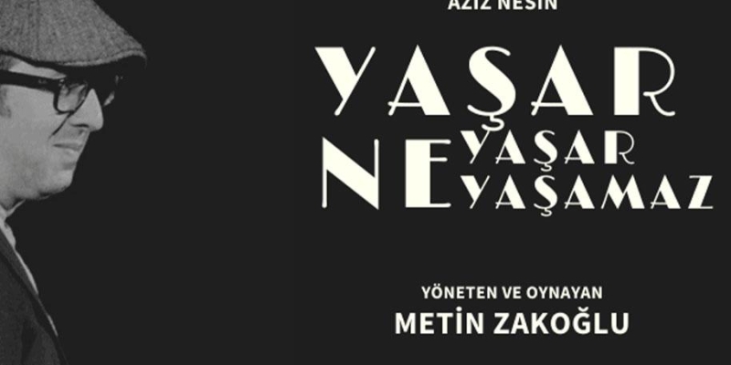 Yaşar Ne Yaşar Ne Yaşamaz